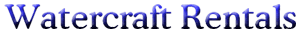 Watercraft rentals