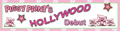 Piggy Paint's Hollywood Debut