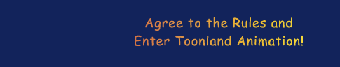 click here to enter toonland!